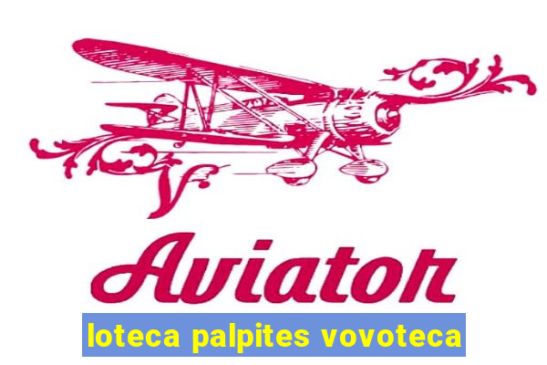 loteca palpites vovoteca